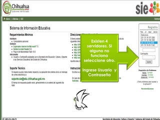Existen 4 
servidores. Si 
alguno no 
funciona 
seleccione otro. 
Ingrese Usuario y 
Contraseña 
 