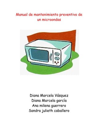 Manual de mantenimiento preventivo de un microondas