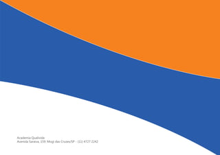 Academia Qualivida
Avenida Saraiva, 159, Mogi das Cruzes/SP - (11) 4727 2242
 