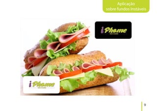 Aplicação
sobre fundos Instáveis




                    9
 