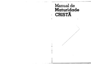 Manual de Maturidade Cristã