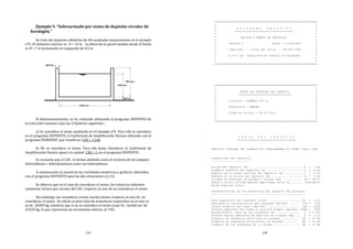 113
Ejemplo 9. “Sobrearmado por sismo de depósito circular de
hormigón.”
Se trata del depósito cilíndrico de HA analizado sismicamente en el ejemplo
nº5. El diámetro interior es D = 14 m , la altura de la pared medida desde el fondo
es H = 7 m incluyendo un resguardo de 0,5 m.
El dimensionamiento, se ha realizado utilizando el programa DEPOSITO de
la Colección Caminos, bajo las 2 hipótesis siguientes :
a) Se considera el sismo analizado en el ejemplo nº5. Para ello se introduce
en el programa DEPOSITO, el Coeficiente de Amplificación Sismica obtenido con el
programa SISMODEP, que resultó ser CAS = 1.246
b) No se considera el sismo. Para ello basta introducir el Coeficiente de
Amplificación Sismica igual a la unidad CAS = 1 en el programa DEPOSITO.
Se recuerda que el CAS , lo hemos definido como el cociente de los empujes
hidrostáticos + hidrodinámicos entre los hidrostáticos.
A continuación se muestran los resultados numéricos y gráficos, obtenidos
con el programa DEPOSITO para las dos situaciones a) y b).
Se observa que en el caso de considerar el sismo, los esfuerzos máximos
aumentan incluso por encima del CAS, respecto al caso de no considerar el sismo.
Sin embargo, las armaduras crecen mucho menos respecto al caso de no
considerar el sismo . En efecto el peso total de armaduras requeridas en el caso a)
es de 26583 kg, mientras que si no se considera el sismo (caso b) , resultó ser de
23325 kg, lo que representa un incremento inferior al 14%.
114
""""""""""""""""""""""""""""""""""""""""""""""""""""""""""""""""
" "
" P R O G R A M A D E P O S I T O "
" ==================================== "
" "
" CALCULO Y ARMADO DE DEPOSITOS "
" "
" Version 5 Fecha : 13/02/2009 "
" "
" Copyright : J.Diaz del Valle . SA-040-1996 "
" "
" E.T.S. de Ingenieros de Caminos de Santander "
" "
" "
""""""""""""""""""""""""""""""""""""""""""""""""""""""""""""""""
""""""""""""""""""""""""""""""""""""""""""""""""""""""""""""""""
" "
" DATOS DEL PROYECTO DEL DEPOSITO "
" ================================= "
" "
" Proyecto : EJEMPLO Nº9 a) "
" "
" Referencia : MANUAL "
" "
" Fecha de calculo : 03-12-2013 "
" "
" "
""""""""""""""""""""""""""""""""""""""""""""""""""""""""""""""""
.
D A T O S D E L D E P O S I T O
=====================================
DEPOSITO CIRCULAR DEL EJEMPLO Nº5 CONSIDERANDO EL SISMO (CAS=1.246)
-Dimensiones del deposito:
-------------------------
Altura del deposito (m) ................................. H = 7.40
Diametro exterior del deposito (m) ...................... D = 14.50
Espesor de la pared vertical del deposito (m) ........... t = 0.25
Espesor de la solera del deposito (m) ................... tz = 0.40
Volumen de hormigon en paredes y solera (m3) ............ Vh = 144.4
Pared y solera solidariamente empotradas entre si ....... (Iborde=0)
Borde superior libre.
-Caracteristicas de los materiales del deposito de hormigon:
-----------------------------------------------------------
Peso especifico del hormigon (t/m3) .................... ¥h = 2.50
Resistencia caracteristica del hormigon (kp/cm2) ...... fck = 250
Limite elastico del acero (Kp/cm2) .................... fyk = 4100
Tension admisible del acero a traccion simple (kp/cm2). Sadm = 1000
Recubrimiento libre de las armaduras (m) ............... c = 0.040
Anchura maxima admisible de abertura de fisuras (mm) ... w = 0.10
Diametro de armaduras verticales en paredes .......... Øv = 16 mm
Diametro de armaduras horizontales en paredes ........ Øh = 16 mm
Diametro de las armaduras de la solera ................ Øs = 16 mm
 