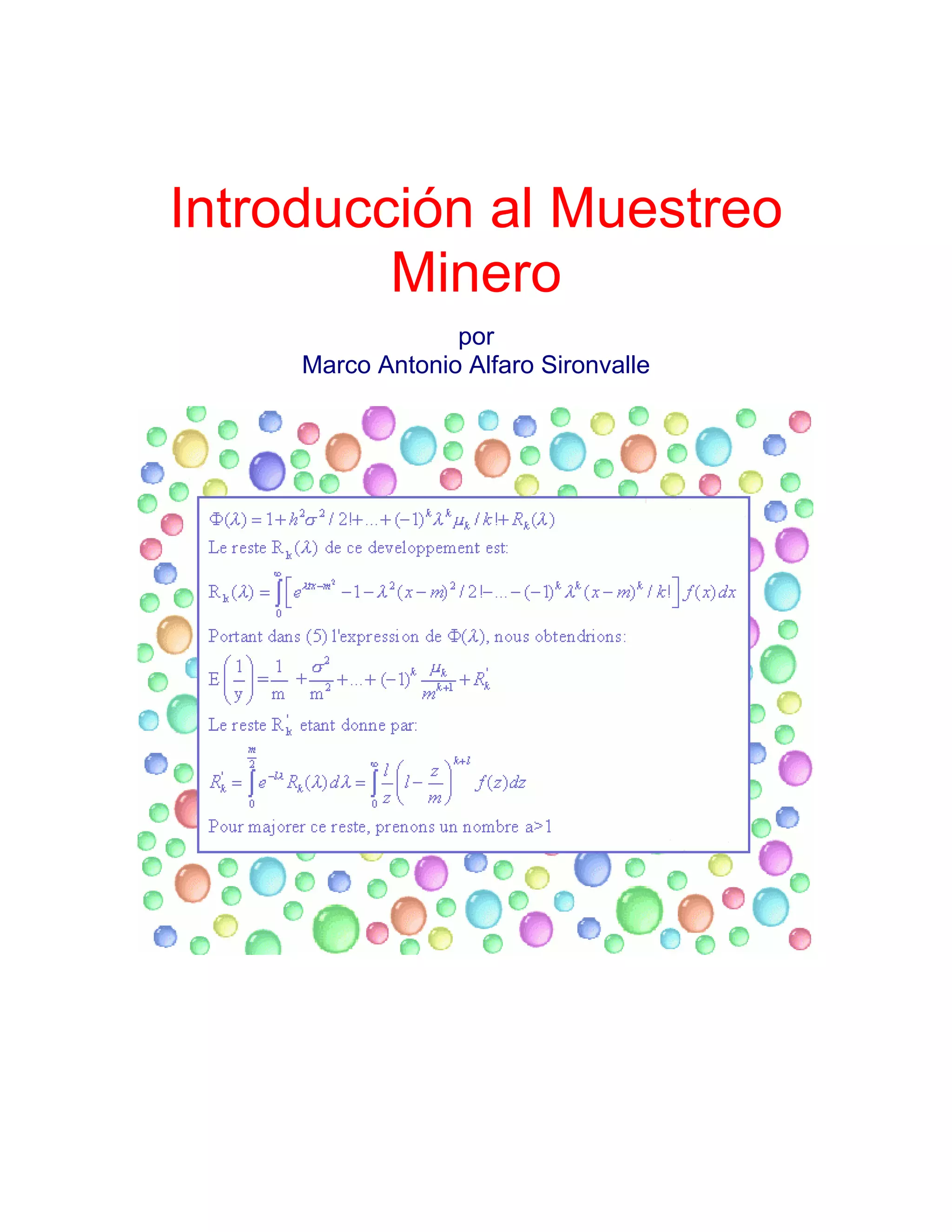 Introducción al Muestreo Minero 
por 
Marco Antonio Alfaro Sironvalle 
 