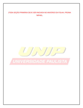 (TODA SEÇÃO PRIMÁRIA DEVE SER INICIADA NO ANVERSO DA FOLHA, PÁGINA
ÍMPAR).
 