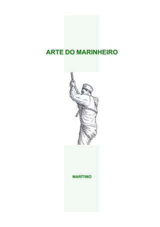 ARTE DO MARINHEIRO
MARÍTIMO
 