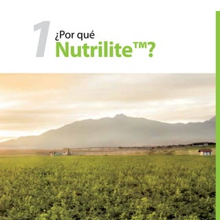 1¿Por qué
Nutrilite™?
 