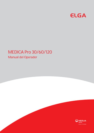MEDICA Pro 30/60/120
Manual del Operadoro
 