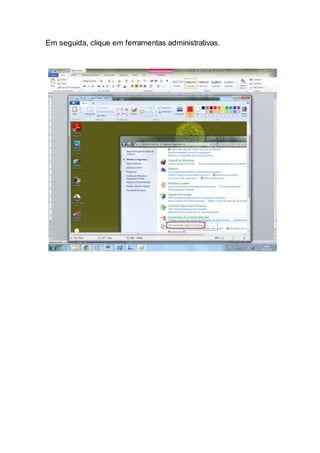 Em seguida, clique em ferramentas administrativas.
 