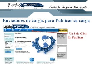 Enviadores de carga. para Publicar su cargaUn SoloClickEn Publicar