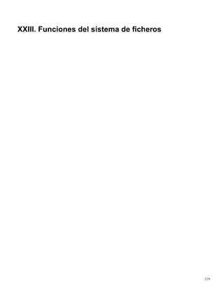 XXIII. Funciones del sistema de ﬁcheros
329
 