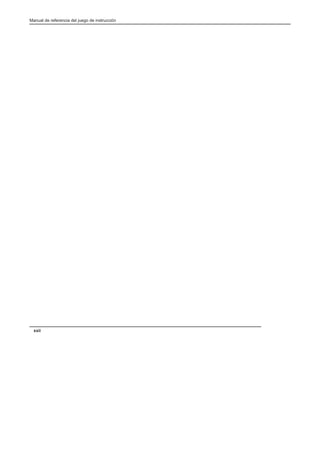 Manual de referencia del juego de instrucción
xxii
 