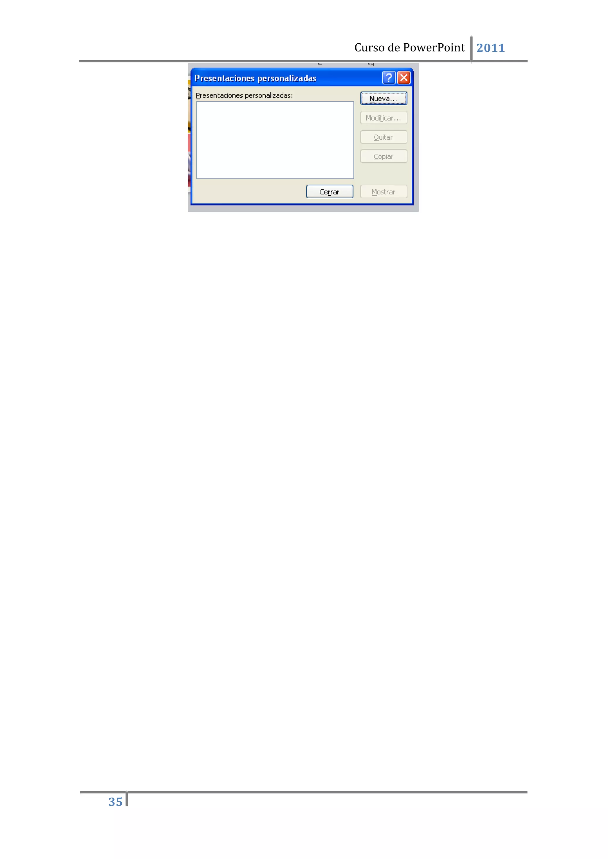 35
Curso de PowerPoint 2011
 