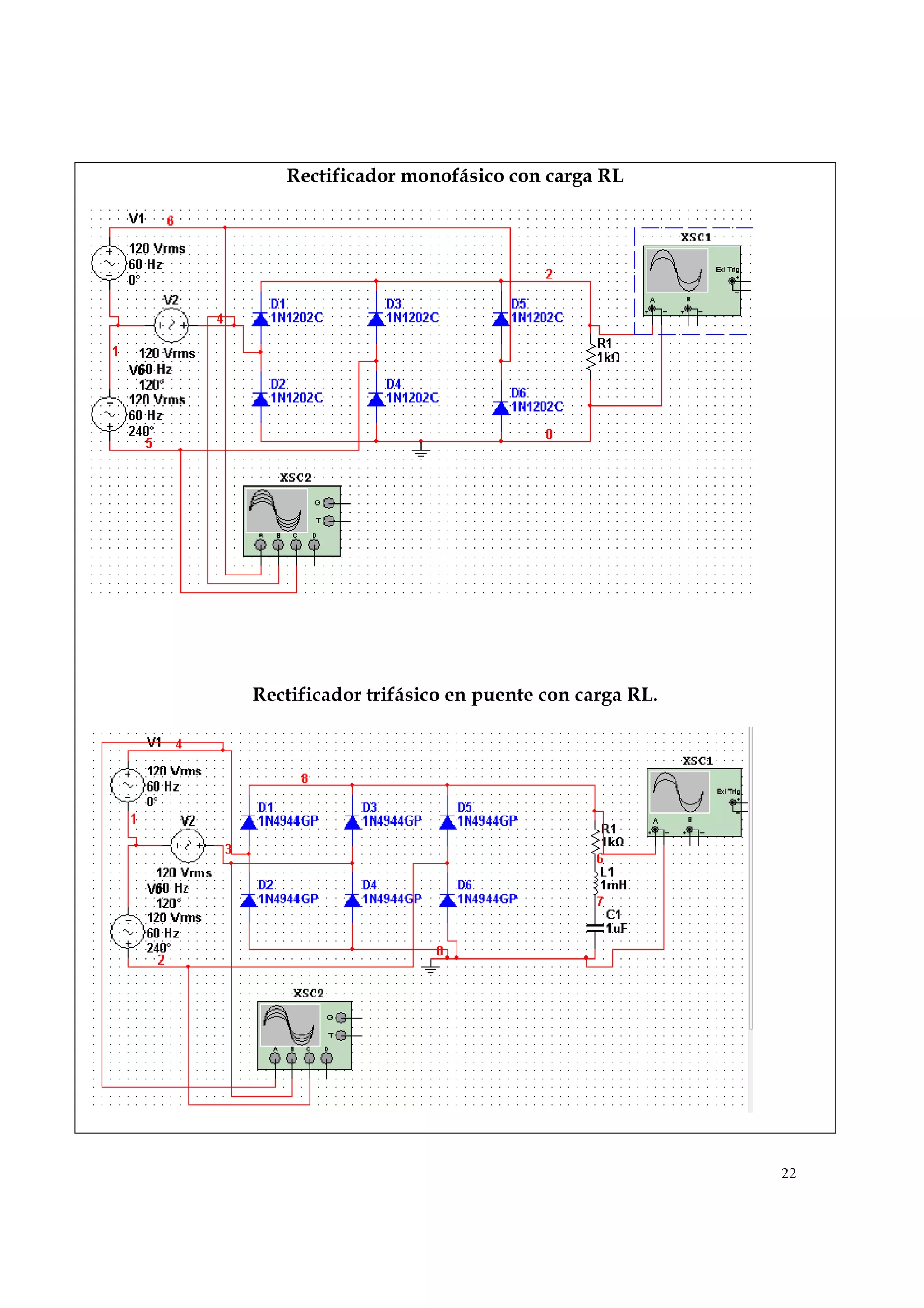 22
Rectificador monofásico con carga RL
Rectificador trifásico en puente con carga RL.
 