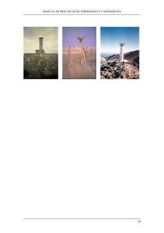 MANUAL DE PRÁCTICAS DE TOPOGRAFÍA Y CARTOGRAFÍA 
29 
 