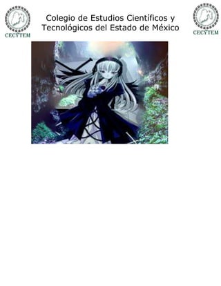 Colegio de Estudios Científicos y
Tecnológicos del Estado de México
 