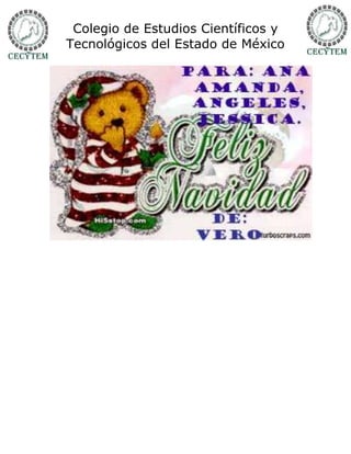 Colegio de Estudios Científicos y
Tecnológicos del Estado de México
 