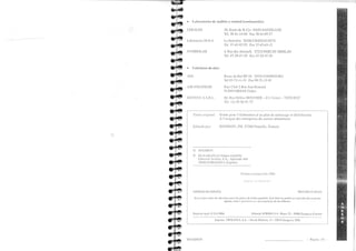 ry 
. I-¡boratorios dc an¿ilisis y control (continuaciórt): 
CERALI¡,{ 
Laboratorio IVf.H.A 
SYiVIBIOLAB 
o Colcctores de aire: 
AES 
AIR STRATEGIE 
BIOTES'I, S.A.R,L. 
30, Route de St Cyr 45650 SANDILLON 
Tel. 38-4i-14-60 Fax 38-41-09-57 
La Boissiére 28200 CHATEAUDUN 
Tel. 37 -45-92-92 Fax 37-45-63-i2 
4, Rue des Aéronefs 37210 PARCAY MESLAY 
Tel. 47 -29 -47 -29 Fax 1l'29 -11 -20 
Route de Dol BP 5.1 35270 CONIBOURG 
Tcl 99-73-l i-55 Fax 99-73-15-89 
Parc Club 2 Rue Jean Rost¡nd 
913893 OI{SAY Cedex 
E0, Ruc Hélinc IIOUCI-IER - Z.l. Centrc, 73530 BUC 
Tel. (l) 39-56-31-77 
'l'ítulo origitrul: Guide poul l'élaboration d'un plan de nettoyage et désinfection 
A l us¡_quc dcs entreprises du sccteur alimentaire 
Editrulo por: HYGINOV, PII, 373E0 Nouzilly, Francra 
o 
o 
HYGINOV 
De I¡ edici(rn en lengua esprñola 
Editorial Acribia, S.A., Apartado 466 
50030 ZAITAGOZA (Esprña) 
Pri rncr.r rc.nrl'rc.iin 100ú 
I S.ll.i.: :1.1-lOil.0r'lir I 
IIPRESO EN ESPAÑA PRINTÉD IN SPAIN 
Ilt'scrvtlos lodr¡s los derechos para los ¡taíses dc habla espeñoltr. liste libro no podrá ser reproduciclo en fontnt 
dkutú, total o parckllht.r!(, siil eL perniso cle los editores. 
De¡usito lcgrl: Z-3 I J-1006 Edirorial ACRIBI/ S.A.- Royo, 23 - 50006 Zarrgoza (Espa¡ia) 
hnprirnc: TIPOLÍNEA, S.A. - Ish dc lvfullorca, l3 - 500 l+ Zaragoza, 2006 
HYGINOV l)iigina -5-1 - 
 