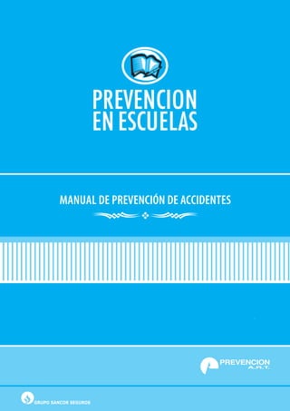 MANUAL DE PREVENCIÓN DE ACCIDENTES
 