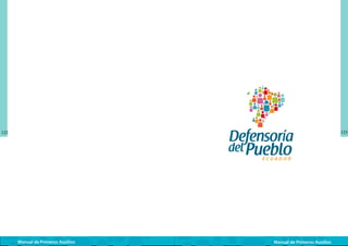 123

122

Manual de Primeros Auxilios

Manual de Primeros Auxilios

 