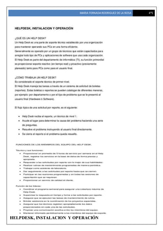 MARIA FERNADA RODRIGUEZ DE LA ROSA 4*E
HELPDESK, INSTALACION Y OPERACIÓN
 