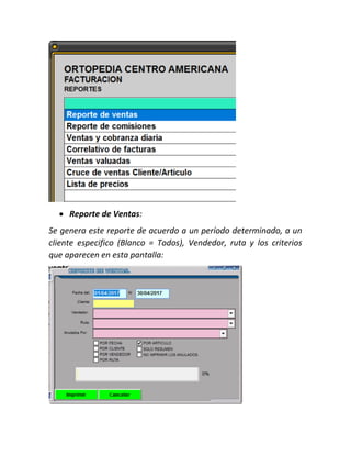  Reporte de Ventas:
Se genera este reporte de acuerdo a un período determinado, a un
cliente especifico (Blanco = Todos), Vendedor, ruta y los criterios
que aparecen en esta pantalla:
 