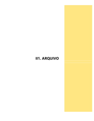 II1. ARQUIVO 
 