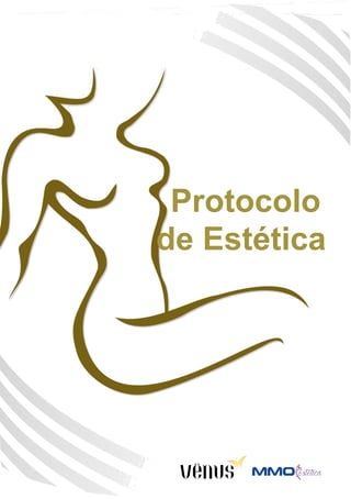 Protocolo
de Estética
 