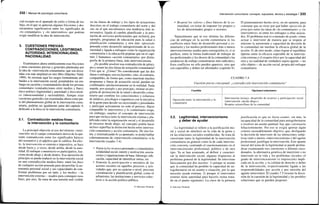 232 / Manual de psicología comunitaria
cial excepto en el apartado de estilo o forma de tra-
bajo, en el que se aprecian algunas fricciones y des-
encuentros significativos entre los significados de
«lo comunitario» y «lo interventivo» que podrían
exigir modificar la idea de intervención.
3. CUESTIONES PREVIAS:
CONTRADICCIONES, LEGITIMIDAD,
AUTORIDAD, INTENCIONALIDAD,
RACIONALIDAD
Examinamos ahora sintéticamente esas fricciones
y otras cuestiones previas y generales planteadas por
la idea de «intervención comunitaria» que son discu-
tidas con más amplitud en otro libro (Sánchez Vidal,
1999). Se retoman aquí los rasgos formalmente atri-
buidos a la intervención social, poniéndolos sin em-
bargo en cuestión y examinándolos desde los prismas
comunitario (contradicciones entre medios y fines),
ético-político (legitimidad y autoridad) y ético-técni-
co (intencionalidad y racionalidad). Aunque estas
cuestiones generales son examinadas ahora como par-
te del planteamiento global de la intervención comu-
nitaria, podrían ser igualmente parte del capítulo 9,
dedicado a la ética en la intervención comunitaria.
3.1. Contradicción medios-fines:
la intervención y lo comunitario
La principal objeción al uso del término «inter-
vención» en el campo comunitario deriva de la apa-
rente contradicción entre los significados básicos
del sustantivo y el adjetivo que lo califica. En efec-
to, la intervención es externa e impositiva, se hace
desde fuera y, a veces, desde arriba, desde la auto-
ridad. El enfoque comunitario es participativo, fun-
ciona desde abajo y desde dentro. Esa oposición de
principio se puede traducir en la intervención social
en una contradicción medios-fines: entre los fines
de cualquier acción pensada para desarrollar la au-
tonomía personal social y sus capacidades de con-
frontar problemas por un lado, y los medios —la
intervención externa— usados para conseguir esos
fines, por otro. Se trata de una tensión real visible
en las líneas de trabajo y los tipos de actuaciones
descritos en el trabajo comunitario del norte y del
sur, en el que encontramos una tendencia más in-
terventiva, ligada al cambio planificado y la pres-
tación de servicios profesionales que incluiría, por
ejemplo, programas de educación para la salud o
planificación comunitaria, y otra más «procesal»
pensada como desarrollo autogestionado de la co-
munidad y ligada a enfoques como la organización
comunitaria o la educación popular que en el capí-
tulo 2 llamamos «acción comunitaria» por distin-
guirla de la primera línea, más intervencionista.
¿Es posible resolver esa contradicción de princi-
pio y reunir las dos líneas de actuación comunitaria?
Creo que sí. ¿Cómo? No considerando que las dos
líneas o enfoques son excluyentes, sino, al contrario,
compatibles, de forma que, como muestran muchos
programas y líneas de actuación social, pueden ser
combinados satisfactoriamente en la realidad. Nada
impide, por ejemplo y por principio, montar un pro-
grama de promoción de la salud o desarrollo comu-
nitario que combine los conocimientos y esfuerzos
de médicos, psicólogos o ingenieros con la iniciativa
de la gente para decidir sus necesidades y prioridades
y participar activamente en todo el proceso. Hacer
compatible lo interventivo y lo comunitario exige,
sin embargo, ampliar el concepto de intervención
para que incluya tanto la intervención externa y pla-
nificada como la organización social y el desarrollo
de recursos desde abajo; tal concepto podría hacer
incluso superflua la distinción hecha entre interven-
ción comunitaria y acción comunitaria. De otra for-
ma, y sistematizando lo ya apuntado, se podrá hablar
coherentemente de «intervención comunitaria» si la
intervención (cuadro 7.4):
• Potencia los recursos personales y comunitarios:
solidaridad social, interés y motivación, asocia-
ciones y organizaciones de base, liderazgo, edu-
cación, capacidad de identificar metas, etc.
• Fomenta la participación e iniciativa de los
actores sociales en aquellos procesos y acti-
vidades que, por su carácter o nivel, precisen
coordinación y planificación global, como el
urbanismo, las instituciones y servicios colec-
tivos o la acción política pública.
© Ediciones Pirámide
Intervención comunitaria: concepto, supuestos, técnica y estrategia I 233
• Respeta los valores y fines básicos de la co-
munidad, sin tratar de imponer los propios o
los de determinados grupos o sectores.
Naturalmente que ni eso elimina las diferen-
cias de enfoque en la acción comunitaria ni los
conflictos entre fines de desarrollo personal y co-
munitario y los medios profesionales más o menos
intervencionistas usados para conseguirlos (o, si se
prefiere, entre la forma tradicional de trabajar de
los profesionales y los deseos de la comunidad o las
tendencias de trabajo comunitarias más radicales).
Esos conflictos no sólo pueden aparecer, sino que
son esperables y deben ser abordados (capítulo 9).
3.2. Legitimidad, intervencionismo
y deber de ayudar
La legitimidad se refiere a la justificación mo-
ral y social de interferir en la vida de la gente y
en las relaciones sociales establecidas. Se trata de
cuestionar tanto la legitimidad de la intervención
comunitaria en general como la de cada interven-
ción concreta, centrando el cuestionamiento en el
intervencionismo profesional, político o de otro
tipo. Ya se han avanzado, al definir y caracteri-
zar la intervención social, algunas respuestas al
problema general de la legitimidad. Se interviene
básicamente por dos razones: 1) porque se asume
que la comunidad ha perdido la capacidad de au-
togobernarse en un asunto o situación, por lo que
necesita ayuda externa; 2) porque el interventor
externo tiene autoridad para hacerlo (tema trata-
do en el punto siguiente). La clave de la primera
El planteamiento hecho sirve, en mi opinión, para
constatar que no tiene por qué haber oposición de
principio entre las ideas de «lo comunitario» y «lo
interventivo» ni entre los enfoques a ellas asocia-
dos. El problema real es a menudo de grado: cómo
actuar o intervenir de manera que se respete al
máximo la autonomía y capacidad de decisión de
la comunidad sin mermar la eficacia global de la
acción. O, de otro modo, cómo lograr el equilibrio
óptimo entre la eficacia esperable de la interven-
ción externa y el respeto ético por la capacidad del
otro y su cualidad de verdadero sujeto agente —no
sólo objeto— de acción social, propia del enfoque
comunitario.
justificación es que no basta asumir, sin más, la
incapacidad de la comunidad para autogobernarse
o resolver un asunto puntual: hay que constatarla
fehacientemente. Por eso se exigía aportar algún
criterio razonablemente objetivo, que, desligando
la decisión de intervenir de las intenciones subje-
tivas (más o menos «intervencionistas») del agente
profesional, justifique la intervención. Este apunte
inicial del tema de la legitimidad se puede profun-
dizar examinando tres cuestiones o dilemas enca-
denados: la alternativa genérica de intervenir o no
intervenir en la vida y los problemas sociales; el
grado de intervencionismo (o imposición) impli-
cado en la acción, y la calidad de derecho o deber
de la intervención, respectivamente ligada a las
responsabilidades por acción y por omisión del
agente interventor. El cuadro 7.5 resume la discu-
sión de la cuestión de la legitimidad y las posibles
soluciones que se pueden proponer.
CUADRO 7.4
Cuestión previa conceptual: ¿contradicción intervención-comunitaria?
Cuestión
Oposición entre: la intervención y lo
comunitario
Opciones/«soluciones»
Intervención incluye: desarrollo de recursos y participación social
(intervención «desde abajo»)
Respeta valores/fines de la comunidad
© Ediciones Pirámide
 