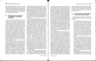 290 / Manual de psicología comunitaria
uso que se hace de ambas en la acción social. La
ética profesional es, además, la base y el criterio
para que la comunidad controle y evalúe moralmen-
te a los interventores profesionales y el conjunto de
sus acciones, en función de la conformidad de las
acciones y sus consecuencias a los valores y prin-
cipios deontológicos acordados.
2.1. Sistemas de valor, relativismo
metodológico y modulación
contextual
Los valores son, como se ha señalado, la sus-
tancia de la ética: los «ladrillos» con los que se
construye. La ambigüedad y la polivalencia del
concepto «valor» suscitan, sin embargo, cuestio-
nes teóricas de peso en las que no vamos a entrar.
Sí es, en cambio, preciso desde el punto de vista
práctico especificar más el significado y función
ética de los valores, así como sus propiedades y
modo de funcionamiento dinámico en un contex-
to dado, de forma que podamos manejarlos con
razonable eficacia y claridad en la acción social.
Una forma sencilla e intuitiva de entender los va-
lores morales es identificarlos con las cualidades
deseables en las personas (honestidad, autonomía,
veracidad) o las instituciones sociales (justicia so-
cial, solidaridad, diversidad, etc.), de forma que el
conjunto limitado de esas cualidades conformaría
el ideal de persona o de sociedad, el «perfil moral»
deseable para nuestros hijos o para la comunidad
en que nos gustaría vivir.
¿Qué función tienen esos valores en la acción
social? ¿Cuál es su relación con la actuación del
psicólogo comunitario? En la medida en que los
valores dibujan rasgos deseables, el interventor debe
promoverlos implícitamente, en sus relaciones pro-
fesionales, y explícitamente, en su actuación social.
De forma que su relación con los clientes o la co-
munidad ha de ser veraz, equitativa y respetuosa
con los otros y su actuación social ha de contribuir
a aumentar —no a disminuir— el poder, la justicia
social o la autonomía de la comunidad y de las
personas que la forman. Por el contrario, valores
negativos como la desigualdad, la infidelidad o el
engaño han de ser rechazados evitando que sean la
base del comportamiento profesional y la acción
social. Los valores éticos deben, resumiendo, guiar
la conducta del psicólogo comunitario y orientar la
intervención comunitaria en su conjunto al identi-
ficar las características de la comunidad —y el mun-
do— en que queremos vivir y de las personas con
las que merece la pena convivir. Son, recapitulando,
la base ética de la intervención comunitaria o, me-
jor, una de sus bases: más adelante introduciremos
las consecuencias como otro ingrediente ético im-
portante.
Para poder usar adecuadamente los valores en la
ética social, necesitamos una visión totalizadora y
relacional en que, lejos de ser elementos absolutos
y aislados, de «valía» intrínseca, los valores forman
sistemas o constelaciones que la gente —personas
o instituciones sociales— tienden a asociar. Esta
visión permite identificar morales «regionales» o
temáticas como conjuntos coherentes de valores;
así la moral cristiana (amor, caridad, perdón, vida,
dignidad personal), la ética de la modernidad (li-
bertad, justicia, racionalidad, individualismo, her-
mandad), el neoliberalismo (competencia, bene-
ficio económico, autointerés, iniciativa privada,
responsabilidad individual). Y aunque esa visión
nos aboca a un cierto relativismo moral —casi
inevitable en el abordaje metodológico de la éti-
ca social—, nos permitir actuar —elegir y tomar
decisiones— en la práctica ordenando o jerarqui-
zando los valores y examinando sus relaciones
mutuas en un contexto y situación dados. De for-
ma que, con frecuencia, promover unos valores
significará debilitar o socavar otros: como se ha
comentado en varios capítulos, favorecer la au-
tonomía individual socava la solidaridad social e
interdependencia personal; el igualitarismo social
(de salarios, promociones, etc.) tiende a reducir la
eficacia productiva (y viceversa, promover la efica-
cia social tiende a generar desigualdades); buscar
más seguridad suele conllevar recortar libertades,
y así sucesivamente.
Tampoco se puede, en general, impulsar todos
los valores a la vez, porque el interventor comuni-
tario no tiene el conocimiento o la energía suficien-
tes. De manera que, en la práctica, el psicólogo
© Ediciones Pirámide
Ética de la intervención comunitaria / 291
deberá con frecuencia elegir entre valores deseables
(o indeseables) pero no en el mismo grado y pro-
mover algunos valores especialmente deseables,
desechando otros, menos valiosos. Puede ser que
mantener la confidencialidad (y la confianza, que
es el valor de fondo) en la información concernien-
te a un cliente implique violar el derecho del públi-
co, o sus representantes sociales, a estar informado.
Trabajar con, o servir a, un colectivo impedirá mu-
chas veces trabajar con el conjunto de la comunidad
o con otros colectivos. El aumento del poder o re-
cursos sociales de un grupo marginal para favorecer
la justicia social suele conllevar el recorte del poder
de otros grupos más ricos o poderosos. Así es que
jerarquizar valores y reconocer sus interconexiones
es imprescindible para operar éticamente en la es-
cena comunitaria: permite tomar decisiones cuyas
consecuencias —otro elemento esencial a conside-
rar— serán polivalentes según los valores de cada
grupo social, favoreciendo a unos grupos sociales
y perjudicando a otros. Y eso es crucial en la inter-
vención social, en que la pluralidad y heterogenei-
dad de valores es —a diferencia de la clínica— nor-
ma, no excepción.
Un último aspecto a tener en cuenta en la prác-
tica de la ética social es el efecto modulador que
sobre el peso y significado de los valores tienen el
contexto sociocultural y la situación histórica; un
efecto que es mayor en los valores más «periféri-
cos» y menor en aquellos que —como la vida, la
seguridad, la dignidad, la libertad o la justicia so-
cial— consideremos valores «fuertes», generales
o casi universales. Por ejemplo, aun tratándose de
un valor «fuerte», la justicia social no tendrá la
misma importancia y fuerza movilizadora en un
contexto social de mucha pobreza y enormes des-
igualdades (del «tercer mundo») que en una socie-
dad más rica y con diferencias menores o cuando
se refiere a asuntos (de «bienestar», no de mínimos
vitales) menos acuciantes. No significa lo mismo
la libertad en tiempos (o lugares) de dictadura o
represión general que en períodos en que las liber-
tades cívicas están garantizadas. Ni tendrá el mis-
mo trato la confidencialidad en un contexto urbano
que en uno rural (donde todo el mundo sabe lo que
hacen los demás), en que puede ser imposible de
mantener en la práctica. De hecho la primera tarea
de la ética «aplicada» (entendida como aplicación
de valores a casos y situaciones concretos) será
identificar qué valores son relevantes a la situación
y en qué medida lo son.
2.2. Características de la ética aplicada
a lo social y niveles de análisis
Podemos resumir como sigue los rasgos distin-
tivos de la dimensión ética de la acción comunitaria
(cuadro 9.1).
• Si consideramos con Downie (1971) que la
ética social se construye sobre los pilares de
los valores morales y los papeles sociales,
nuestra misión sería «aplicar» la ética al papel
de interventor comunitario, sin olvidar la pla-
taforma práctica existente, aunque pensada
para individuos: la deontología psicológica.
• La tarea ética es eminentemente práctica: im-
plica hacerjuicios de valor y tomar decisiones
en base a valores relevantes. Su aportación
consiste, por tanto, en introducir los valores
morales en los procesos de actuación y toma
de decisiones sociales que tradicionalmente
incluían sólo conocimientos técnicos y estra-
tégicos.
• Los valores morales, la base de la ética, son
ideales o cualidades deseables en las personas
o instituciones sociales. En la vida social, no
son absolutos sino relativos y jerarquizables
en función de la «valía» atribuida y de otros
valores relevantes y tienden a ser agrupados
en constelaciones o «sistemas» interrelacio-
nados, de forma que la valoración ética no
puede hacerse aisladamente, con un solo valor,
sino conjuntamente con los valores relevantes
al caso. Habrá también que tener en cuenta el
contexto y la dinámica social y humana en
que los valores se inscriben y adquieren sig-
nificado global.
• El psicólogo debe responder ante la comuni-
dad del uso que hace de la autonomía profe-
sional y del poder y la técnica que la sociedad
© Ediciones Pirámide
 