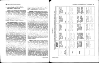 166 / Manual de psicología comunitaria
4. PANORÁMICA METODOLÓGICA:
ENFOQUES ANALÍTICOS
D'Aunno y Price presentan una amplia panoplia
de estrategias analíticas y operativas de investigación
que, a falta de los enfoques verbales —explicados
en el capítulo 6—, comprende: observación partici-
pante, etnografía, análisis de redes y epidemiología
e indicadores sociales, entre los enfoques analíticos;
e investigación-acción, simulación, experimentación
de campo y cuasiexperimentación, entre los opera-
tivos. El cuadro 5.2 resume las características de las
primeras, y el cuadro 5.3, las de los segundas.
Observación participante. El investigador com-
parte la experiencia diaria de los grupos, institucio-
nes y colectivos de la comunidad que desea estudiar,
lo que le permite observarlos sistemáticamente, en-
focando su atención hacia los aspectos que le inte-
resan. El enfoque minimiza, por tanto, la distancia
social entre comunidad e investigador, lo que capa-
cita a éste para entender el fenómeno estudiado
desde un punto de vista próximo al del sujeto que
lo vive. En la participación completa el investigador
oculta su identidad para pasar desapercibido y no
interferir con el proceso observado; en la partici-
pación como observador, el investigador revela su
identidad, lo que, aunque aumenta la distancia so-
cial, le permite mantener una mayor integridad de
su rol observador y de su capacidad de recoger da-
tos. Ejemplos de fenómenos aptos para ser estudia-
dos a través de la observación son: el estudio de
sectas o grupos religiosos para probar ciertas hipó-
tesis (Festinger), la conducta de pacientes psiquiá-
tricos y el medio institucional (Goffman, Rosen-
ham), para demostrar la irracionalidad de los
sistemas, o el comportamiento de los jóvenes si se
quiere investigar patrones de diversión (como «el
botellón»). Virtudes del enfoque son que nos per-
mite estudiar fenómenos inaccesibles a otros enfo-
ques, permitiendo entender los procesos desde la
perspectiva y el punto de vista de los sujetos invo-
lucrados: puede ser enormemente útil cotejar el
comportamiento de los adolescentes en su diversión
con las justificaciones y acompañamientos verbales
de ellas. Y sus dificultades radican en que la pér-
dida de distancia social diluye el papel investigador
y sesga la visión del fenómeno, modificándose, ade-
más, el comportamiento de los observados.
Etnografía. Trata de captar la cultura como for-
ma de vida global de una población o subcomunidad
—adolescentes, vagabundos, alcohólicos u otros—,
poniendo «entre paréntesis» nuestras asunciones
culturales para entender la diversidad cultural en
la comunidad. Esto puede ser conseguido a través
de entrevistas con un informante que nos ayude a
entender el significado y sentido de las palabras y
acciones de la gente en su vida diaria. Por ejemplo,
la contradicción y ambivalencia encarnada por la
toma de medicación en los ex pacientes psiquiátri-
cos: mientras que por un lado esa toma mantenía «a
raya» los síntomas, por otro consagraba la condición
de enfermo mental que nunca volvería a estar bien.
La virtud básica de este enfoque es que capacita
al investigador para entender la vida social de los
participantes en sus propios términos y significados,
no en los del investigador; permite, además, captar
la complejidad y riqueza de las vivencias de las
gentes que viven en subculturas diferenciadas de la
comunidad. Sus problemas residen en la dificultad
de generalizar los hallazgos a otros contextos y cul-
turas y en el alto grado de interpretación subjetiva
que se añade a los datos y que tiende a mermar la
fiabilidad de las conclusiones específicas a un ob-
servador y contexto.
Análisis de redes. Análisis de ciertas caracterís-
ticas de las redes sociales que —estando a medio
camino entre las relaciones interpersonales y el sis-
tema social amplio y abstracto— «retratarían» la
estructura relacional de la comunidad. Se trata de
averiguar las redes en que cada persona está inmer-
sa, así como las conexiones y lazos en cada red, que
son, a la vez, canales de comunicación potenciales
entre sus «nudos» (personas, grupos, instituciones).
Dada su procedencia sociométrica, en este enfoque
se analizan tanto los aspectos interactivos (reflejo de
los distintos tipos de intercambios y relaciones entre
elementos) como los estructurales (tamaño de una
red y densidad, o grado de contacto entre nudos);
mientras que en las redes muy densas abundan las
© Ediciones Pirámide
Investigación comunitaria. Sentimiento de comunidad I 167
Indicadores
sociales
Epidemiología
Análisis
de
redes
Etnografía
Observación
participante
Estadísticos
socia-
les
describen
es-
tado
social
de
co-
munidad
Examen
distribu-
ción
ecológica
de
problemas
socio-
sanitarios
Estudia
redes
de
re-
lación
individua-
les
y
grupales
Capta
cultura
como
forma
vida
global
en
sus
propios
términos
Comparte
experien-
cia
de
comuni-
dad;
observación
directa
Carácter
Bajo
Bajo
Medio
Medio
Alto
Nivel
de
colaboración
Bajo
Bajo
o
CQ
Bajo
Bajo
Nivel
de
control
Busca
información
para
intervenir
Prueba
de
hipóte-
sis
Busca
información
para
intervenir
Prueba
de
hipóte-
sis
Busca
información
para
intervenir
Prueba
de
hipóte-
sis
Exploración
y
for-
mulación
hipóte-
sis
Busca
información
para
intervenir
Exploración
y
for-
mulación
de
hi-
pótesis
Busca
información
para
intervenir
Fines
Permite
descripción
social
en
niveles
supraindividua-
les
Diseñar
y
evaluar
programas
y
polí-
ticas
Permite
planificar
servicios
globa-
les
Permite
identificar
factores
asociados
a
trastornos
Podemos
analizar
entornos
sociales
complejos
a
va-
rios
niveles
y
en-
tre
niveles
Podemos
captar
complejidad
so-
cial
y
entender
diversidad
desde
punto
de
vista
del
sujeto
comunita-
rio
Permite
estudiar
fe-
nómenos
no
ac-
cesibles
a
otros
métodos
y
captar-
los
desde
dentro
Ventajas
Ambigüedad
inter-
pretación
Pocos
modelos
es-
tructurales
Límites
en
diseño
políticas
sociales
Dificultad
de
defi-
nir
«casos»
de
problemas
socia-
les
Sesgos
de
estima-
ción
incidencia
y
prevalencia
Énfasis
nivel
indivi-
dual
y
estructural
red
Medidas
no
están-
dar
Percepciones
suje-
tos
no
verifica-
bles
Difícil
generalizar
hallazgos
Problemas
fiabili-
dad
entre
investi-
gadores
Debilita
papel
in-
vestigador
y
ses-
ga
su
percepción
Modifica
fenómeno
observado
Inconvenientes
ide
 