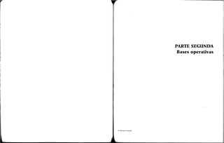 T
PARTE SEGUNDA
Bases operativas
© Ediciones Pirámide
 