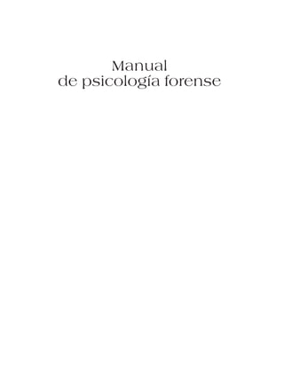 Manual
de psicología forense
 