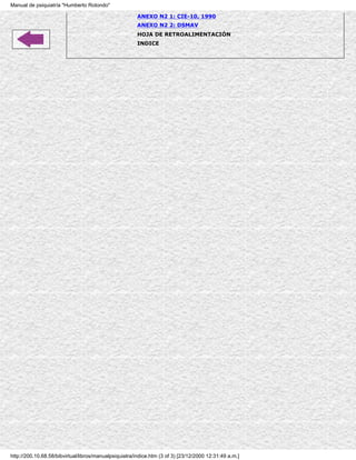 Manual de psiquiatría "Humberto Rotondo"

                                                       ANEXO N2 1: CIE-10, 1990
                                                       ANEXO N2 2: DSMAV
                                                       HOJA DE RETROALIMENTACIÓN
                                                       INDICE




http://200.10.68.58/bibvirtual/libros/manualpsiquiatra/indice.htm (3 of 3) [23/12/2000 12:31:49 a.m.]
 