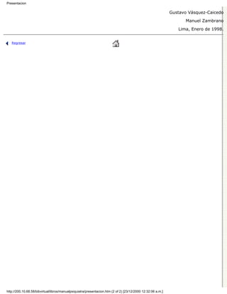 Presentacion

                                                                                                              Gustavo Vásquez-Caicedo

                                                                                                                    Manuel Zambrano
                                                                                                                 Lima, Enero de 1998.


   Regresar




http://200.10.68.58/bibvirtual/libros/manualpsiquiatra/presentacion.htm (2 of 2) [23/12/2000 12:32:06 a.m.]
 