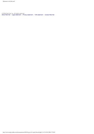 Opciones en /etc/lilo.conf

© 2004 Red Hat, Inc. All rights reserved.
About Red Hat : Legal statement : Privacy statement : Y2K statement : Contact Red Hat

http://www.europe.redhat.com/documentation/rhl9/rhl-rg-es-9/s1-grub-liloconf.php3 (3 of 3)19/01/2004 17:50:03

 