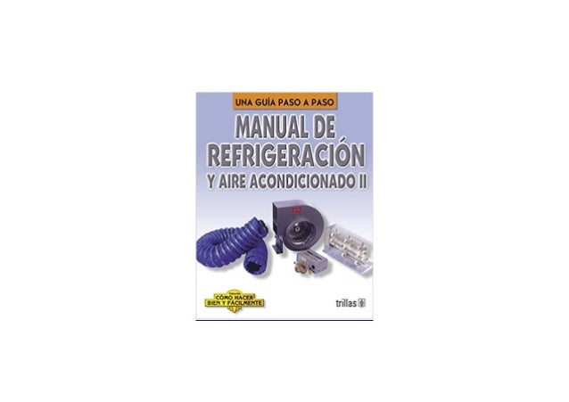 pdf_$ Manual De Refrigeracion Y Aire Acondicionado Una Guia a Paso A