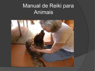 Manual de Reiki para
Animais
 