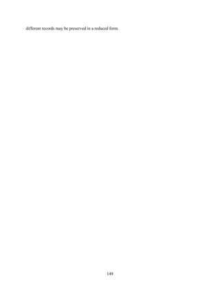 149
different records may be preserved in a reduced form.
 