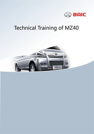 Technical Training of MZ40  