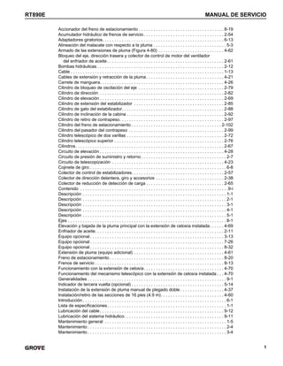 RT890E MANUAL DE SERVICIO
1
Accionador del freno de estacionamiento . . . . . . . . . . . . . . . . . . . . . . . . . . . . . . . . . . . 8-19
Acumulador hidráulico de frenos de servicio. . . . . . . . . . . . . . . . . . . . . . . . . . . . . . . . . 2-54
Adaptadores giratorios. . . . . . . . . . . . . . . . . . . . . . . . . . . . . . . . . . . . . . . . . . . . . . . . . . 6-13
Alineación del malacate con respecto a la pluma . . . . . . . . . . . . . . . . . . . . . . . . . . . . . . 5-3
Armado de las extensiones de pluma (Figura 4-80) . . . . . . . . . . . . . . . . . . . . . . . . . . . 4-62
Bloqueo del eje, dirección trasera y colector de control de motor del ventilador
del enfriador de aceite . . . . . . . . . . . . . . . . . . . . . . . . . . . . . . . . . . . . . . . . . . . . . . . . 2-61
Bombas hidráulicas . . . . . . . . . . . . . . . . . . . . . . . . . . . . . . . . . . . . . . . . . . . . . . . . . . . . 2-12
Cable . . . . . . . . . . . . . . . . . . . . . . . . . . . . . . . . . . . . . . . . . . . . . . . . . . . . . . . . . . . . . . . 1-13
Cables de extensión y retracción de la pluma. . . . . . . . . . . . . . . . . . . . . . . . . . . . . . . . 4-21
Carrete de manguera. . . . . . . . . . . . . . . . . . . . . . . . . . . . . . . . . . . . . . . . . . . . . . . . . . . 4-26
Cilindro de bloqueo de oscilación del eje . . . . . . . . . . . . . . . . . . . . . . . . . . . . . . . . . . . 2-79
Cilindro de dirección . . . . . . . . . . . . . . . . . . . . . . . . . . . . . . . . . . . . . . . . . . . . . . . . . . . 2-82
Cilindro de elevación . . . . . . . . . . . . . . . . . . . . . . . . . . . . . . . . . . . . . . . . . . . . . . . . . . . 2-69
Cilindro de extensión del estabilizador . . . . . . . . . . . . . . . . . . . . . . . . . . . . . . . . . . . . . 2-85
Cilindro de gato del estabilizador. . . . . . . . . . . . . . . . . . . . . . . . . . . . . . . . . . . . . . . . . . 2-88
Cilindro de inclinación de la cabina . . . . . . . . . . . . . . . . . . . . . . . . . . . . . . . . . . . . . . . . 2-92
Cilindro de retiro de contrapeso. . . . . . . . . . . . . . . . . . . . . . . . . . . . . . . . . . . . . . . . . . . 2-97
Cilindro del freno de estacionamiento . . . . . . . . . . . . . . . . . . . . . . . . . . . . . . . . . . . . . 2-102
Cilindro del pasador del contrapeso . . . . . . . . . . . . . . . . . . . . . . . . . . . . . . . . . . . . . . . 2-99
Cilindro telescópico de dos varillas . . . . . . . . . . . . . . . . . . . . . . . . . . . . . . . . . . . . . . . . 2-72
Cilindro telescópico superior . . . . . . . . . . . . . . . . . . . . . . . . . . . . . . . . . . . . . . . . . . . . . 2-76
Cilindros. . . . . . . . . . . . . . . . . . . . . . . . . . . . . . . . . . . . . . . . . . . . . . . . . . . . . . . . . . . . . 2-67
Circuito de elevación . . . . . . . . . . . . . . . . . . . . . . . . . . . . . . . . . . . . . . . . . . . . . . . . . . . 4-28
Circuito de presión de suministro y retorno . . . . . . . . . . . . . . . . . . . . . . . . . . . . . . . . . . . 2-7
Circuito de telescopización . . . . . . . . . . . . . . . . . . . . . . . . . . . . . . . . . . . . . . . . . . . . . . 4-23
Cojinete de giro . . . . . . . . . . . . . . . . . . . . . . . . . . . . . . . . . . . . . . . . . . . . . . . . . . . . . . . . 6-8
Colector de control de estabilizadores. . . . . . . . . . . . . . . . . . . . . . . . . . . . . . . . . . . . . . 2-57
Colector de dirección delantera, giro y accesorios . . . . . . . . . . . . . . . . . . . . . . . . . . . . 2-38
Colector de reducción de detección de carga . . . . . . . . . . . . . . . . . . . . . . . . . . . . . . . . 2-65
Contenido . . . . . . . . . . . . . . . . . . . . . . . . . . . . . . . . . . . . . . . . . . . . . . . . . . . . . . . . . . . . .9-i
Descripción . . . . . . . . . . . . . . . . . . . . . . . . . . . . . . . . . . . . . . . . . . . . . . . . . . . . . . . . . . . 1-1
Descripción . . . . . . . . . . . . . . . . . . . . . . . . . . . . . . . . . . . . . . . . . . . . . . . . . . . . . . . . . . . 2-1
Descripción . . . . . . . . . . . . . . . . . . . . . . . . . . . . . . . . . . . . . . . . . . . . . . . . . . . . . . . . . . . 3-1
Descripción . . . . . . . . . . . . . . . . . . . . . . . . . . . . . . . . . . . . . . . . . . . . . . . . . . . . . . . . . . . 4-1
Descripción . . . . . . . . . . . . . . . . . . . . . . . . . . . . . . . . . . . . . . . . . . . . . . . . . . . . . . . . . . . 5-1
Ejes . . . . . . . . . . . . . . . . . . . . . . . . . . . . . . . . . . . . . . . . . . . . . . . . . . . . . . . . . . . . . . . . . 8-1
Elevación y bajada de la pluma principal con la extensión de celosía instalada. . . . . . 4-69
Enfriador de aceite. . . . . . . . . . . . . . . . . . . . . . . . . . . . . . . . . . . . . . . . . . . . . . . . . . . . . 2-11
Equipo opcional . . . . . . . . . . . . . . . . . . . . . . . . . . . . . . . . . . . . . . . . . . . . . . . . . . . . . . . 3-13
Equipo opcional . . . . . . . . . . . . . . . . . . . . . . . . . . . . . . . . . . . . . . . . . . . . . . . . . . . . . . . 7-26
Equipo opcional . . . . . . . . . . . . . . . . . . . . . . . . . . . . . . . . . . . . . . . . . . . . . . . . . . . . . . . 8-32
Extensión de pluma (equipo adicional) . . . . . . . . . . . . . . . . . . . . . . . . . . . . . . . . . . . . . 4-61
Freno de estacionamiento . . . . . . . . . . . . . . . . . . . . . . . . . . . . . . . . . . . . . . . . . . . . . . . 8-20
Frenos de servicio . . . . . . . . . . . . . . . . . . . . . . . . . . . . . . . . . . . . . . . . . . . . . . . . . . . . . 8-13
Funcionamiento con la extensión de celosía. . . . . . . . . . . . . . . . . . . . . . . . . . . . . . . . . 4-70
Funcionamiento del mecanismo telescópico con la extensión de celosía instalada . . . 4-70
Generalidades . . . . . . . . . . . . . . . . . . . . . . . . . . . . . . . . . . . . . . . . . . . . . . . . . . . . . . . . . 9-1
Indicador de tercera vuelta (opcional) . . . . . . . . . . . . . . . . . . . . . . . . . . . . . . . . . . . . . . 5-14
Instalación de la extensión de pluma manual de plegado doble . . . . . . . . . . . . . . . . . . 4-37
Instalación/retiro de las secciones de 16 pies (4.9 m). . . . . . . . . . . . . . . . . . . . . . . . . . 4-60
Introducción . . . . . . . . . . . . . . . . . . . . . . . . . . . . . . . . . . . . . . . . . . . . . . . . . . . . . . . . . . . 6-1
Lista de especificaciones. . . . . . . . . . . . . . . . . . . . . . . . . . . . . . . . . . . . . . . . . . . . . . . . . 1-1
Lubricación del cable. . . . . . . . . . . . . . . . . . . . . . . . . . . . . . . . . . . . . . . . . . . . . . . . . . . 9-12
Lubricación del sistema hidráulico. . . . . . . . . . . . . . . . . . . . . . . . . . . . . . . . . . . . . . . . . 9-11
Mantenimiento general . . . . . . . . . . . . . . . . . . . . . . . . . . . . . . . . . . . . . . . . . . . . . . . . . . 1-5
Mantenimiento . . . . . . . . . . . . . . . . . . . . . . . . . . . . . . . . . . . . . . . . . . . . . . . . . . . . . . . . . 2-4
Mantenimiento . . . . . . . . . . . . . . . . . . . . . . . . . . . . . . . . . . . . . . . . . . . . . . . . . . . . . . . . . 3-4
 