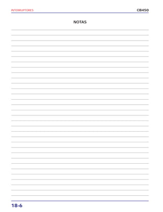 INTERRUPTORES
18-6
CB450
NOTAS
 