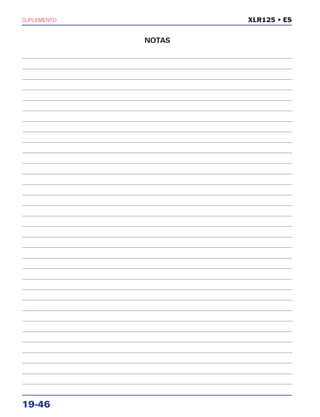 SUPLEMENTO
19-46
XLR125 • ES
NOTAS
 