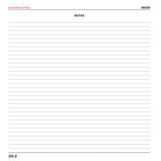 DIAGRAMA ELÉTRICO
20-2
XR250
NOTAS
 