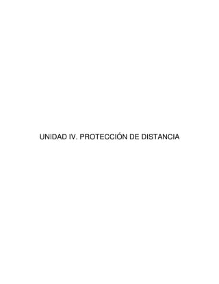 UNIDAD IV. PROTECCIÓN DE DISTANCIA
 