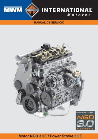 Motor NGD 3.0E / Power Stroke 3.0E
MANUAL DE SERVICIO
 