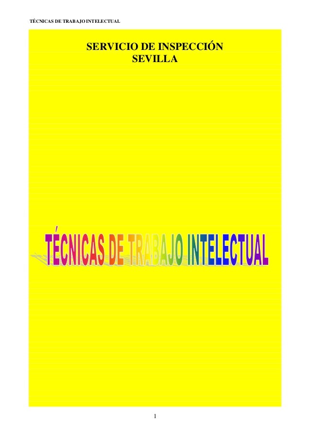 TÉCNICAS DE TRABAJO INTELECTUAL
1
SERVICIO DE INSPECCIÓN
SEVILLA
 