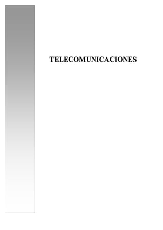 TELECOMUNICACIONES
 