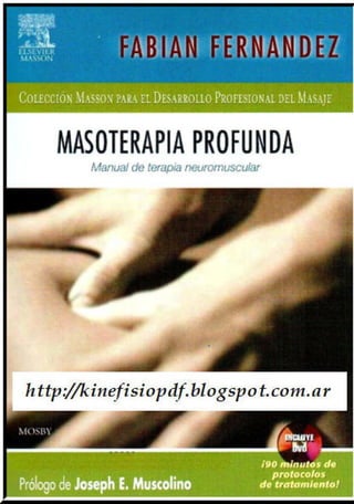 Manual de terapia neuromuscular. masoterapia profunda