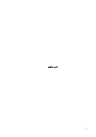 Anexos




         13
 