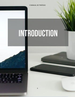 O MANUAL DE TRÁFEGO
6
 